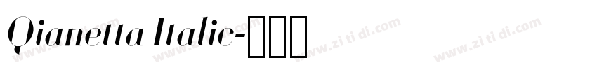Qianetta Italic字体转换